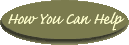 How You Can Help Link